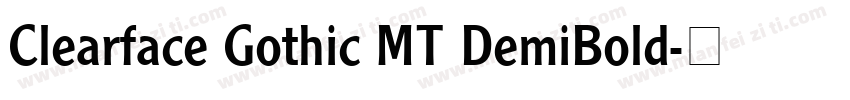 Clearface Gothic MT DemiBold字体转换